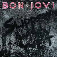 Cheap Tunes Tuesday: Bon Jovi Slippery When Wet