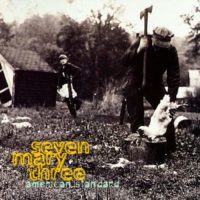 Cheap Tunes Tuesday: Seven Mary Three Seven Mary Three
