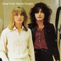 Cheap Tunes Tuesday: Cheap Trick Cheap Trick_Heaven Tonight